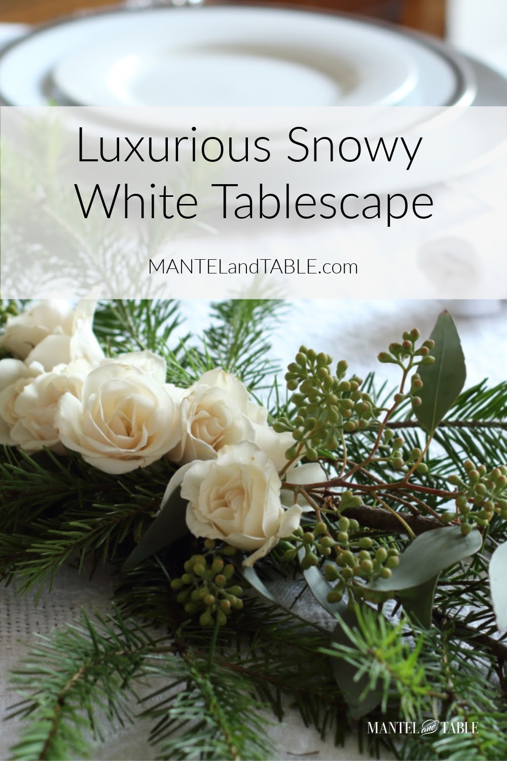 Snowy White Tablescape Pinterest banner