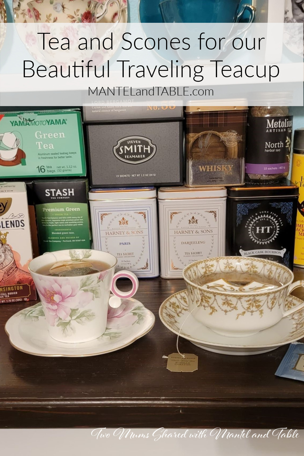 Tea and scones for The Traveling Teacup Pinterest banner